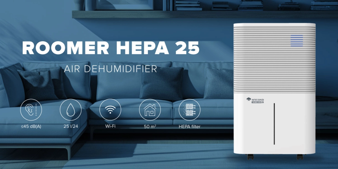 静かな空気除湿機MyCond Roomer Hepa 25で効率的に湿気をコントロール。